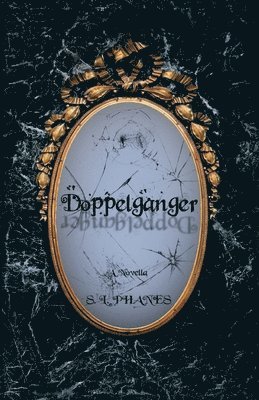 S L Phanes - Doppelganger, Häftad