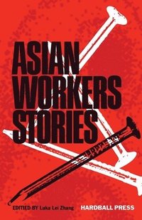 bokomslag Asian Workers Stories