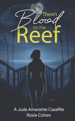 There's Blood on the Reef 1