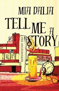 bokomslag Tell Me A Story