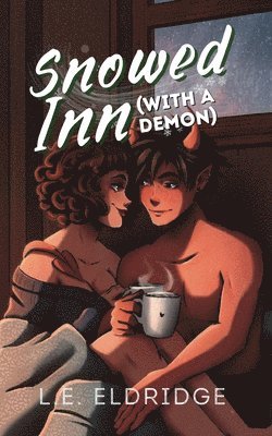 Snowed Inn (With a Demon) 1
