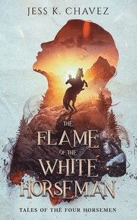 bokomslag Flame of the White Horseman