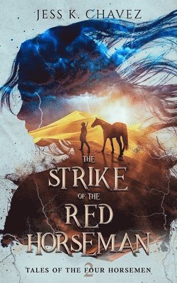 The Strike of the Red Horseman 1