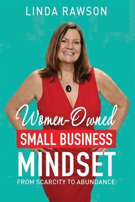 Linda Rawson - Women-Owned Small Business Mindset, Häftad