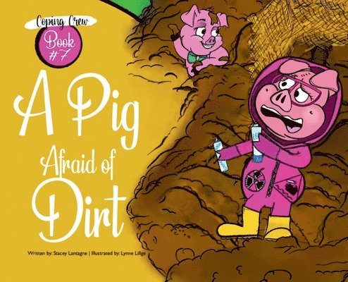 A Pig Afraid of Dirt 1