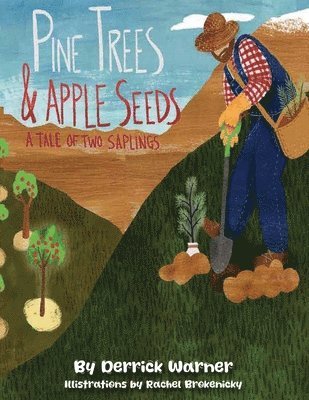 Pine Trees and Apple Seeds 1