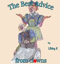 bokomslag The Best Advice from clowns