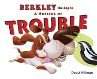 bokomslag Berkley the dog in A Noseful of Trouble