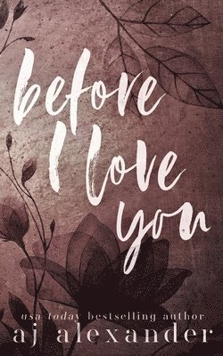 Before I Love You 1