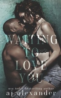 bokomslag Waiting to Love You: A Secret Baby Small Town Romance