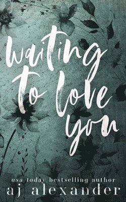 Waiting to Love You 1