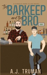 bokomslag Barkeep and the Bro