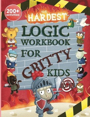 bokomslag The Hardest Logic Workbook for Gritty Kids