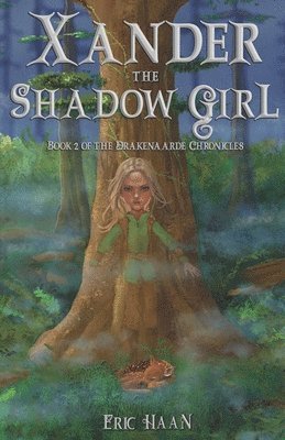 bokomslag Xander the Shadow Girl