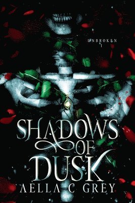 Shadows Of Dusk 1