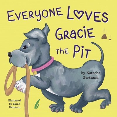 Everyone Loves Gracie the Pit 1