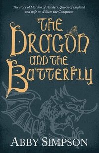 bokomslag The Dragon and the Butterfly