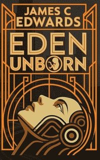 bokomslag Eden Unborn