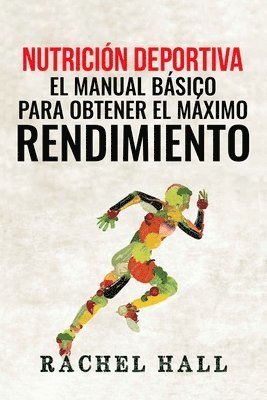 Rachel Hall - Nutrición Deportiva, Häftad