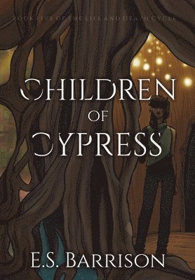 Children of Cypress 1