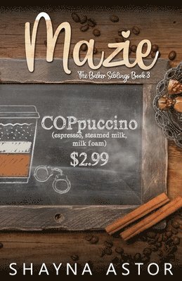 Shayna Astor - Mazie, Häftad