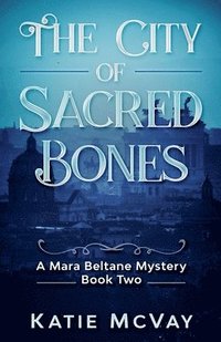 bokomslag City of Sacred Bones