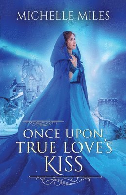 bokomslag Once Upon True Love's Kiss