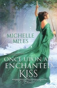 bokomslag Once Upon an Enchanted Kiss