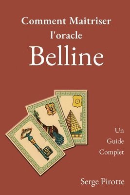 bokomslag Comment Maîtriser l'oracle Belline