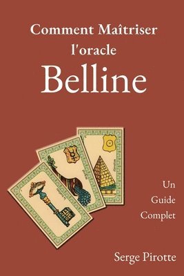 bokomslag Comment Matriser l'oracle Belline