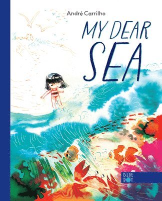 My Dear Sea 1