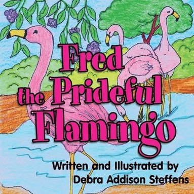 bokomslag Fred the Prideful Flamingo