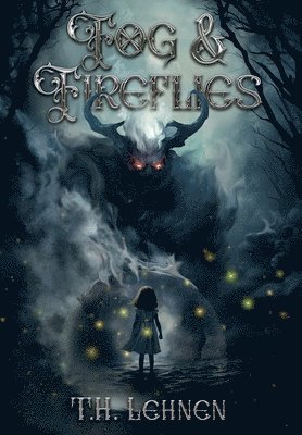 Fog & Fireflies 1