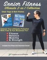 bokomslag Senior Fitness Ultimate 2-in-1 Collection-Chair Yoga & Wall Pilates
