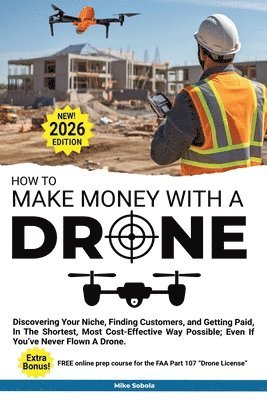 How to Make Money with a Drone