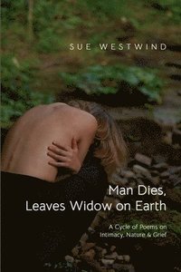 bokomslag Man Dies, Leaves Widow on Earth