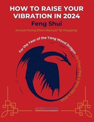 bokomslag How to Raise your Vibration in 2024 Feng Shui