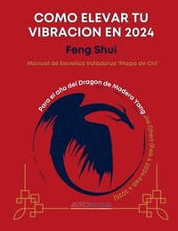 bokomslag Como Elevar Tu Vibracion en 2024 Feng Shui