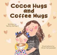 bokomslag Cocoa Hugs and Coffee Mugs