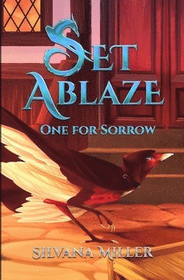 bokomslag Set Ablaze, One for Sorrow