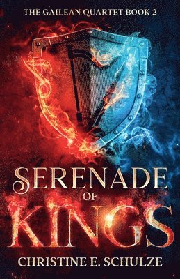Christine E Schulze - Serenade of Kings, Häftad