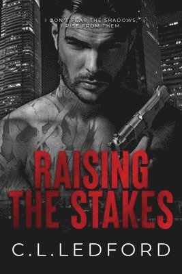 C L Ledford, C. L. Ledford, C.  L. Ledford - Raising the Stakes, Häftad