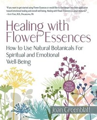 bokomslag Healing with Flower Essences