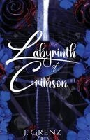 J Grenz - Labyrinth of Crimson, Häftad. Tillgänglighet: Lägg i varukorg
