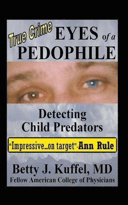 Eyes of a Pedophile 1