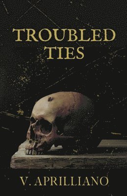 bokomslag Troubled Ties