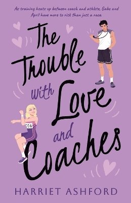 bokomslag Trouble with Love and Coaches