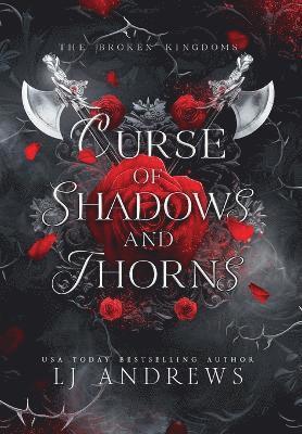 Lj Andrews - Curse of Shadows and Thorns, Inbunden