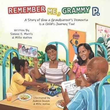 Mildred (Millie) P Walton, Simone E Morris - Remember Me, Grammy P., Häftad