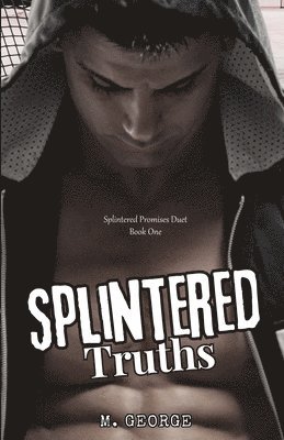 M George - Splintered Truths, Häftad